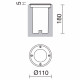 Encastré au sol BORA IP67 GU10 4.50W Acier inoxydable- IK10 - diamètre extérieur 110 mm - résistant à 2500 kgs