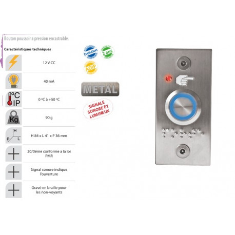 Bouton poussoir no/nf lumineux monté sur une plaque inox et son boitier pmr 12 vcc 40 ma 0° à 50° 200g conforme à la norme PMR